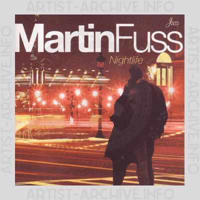 Martin Fuss - Nightlife