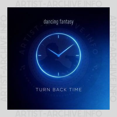 Dancing Fantasy - Turn Back Time