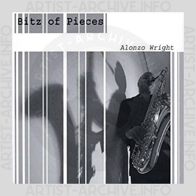 Alonzo Wright - Bitz Of Pieces