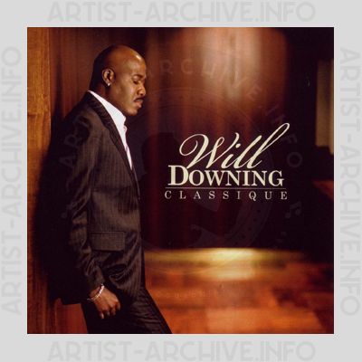 Will Downing - Classique