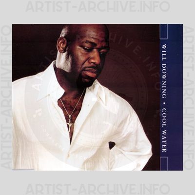Will Downing - Cool Water