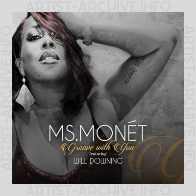 Ms. Monét feat. Will Downing - Groove With You (Radio Edit)