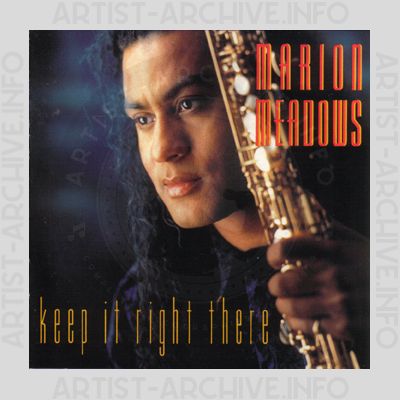 Marion Meadows - Keep It Right There