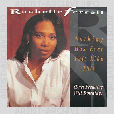 Rachelle Ferrell & Will Downing - Nothing Has Ever Felt Like This
