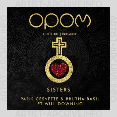 Paris Cesvette & Brutha Basil feat. Will Downing - Sisters