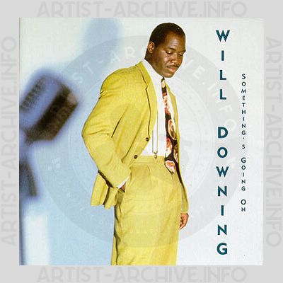 Will Downing - Something's Going On