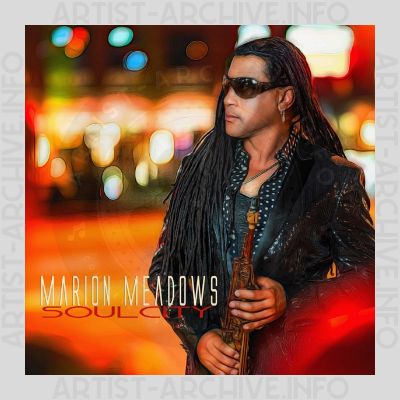Marion Meadows - Soul City