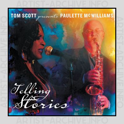 Tom Scott presents Paulette McWilliams - Telling Stories