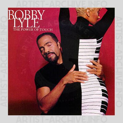 Bobby Lyle - The Power Of Touch
