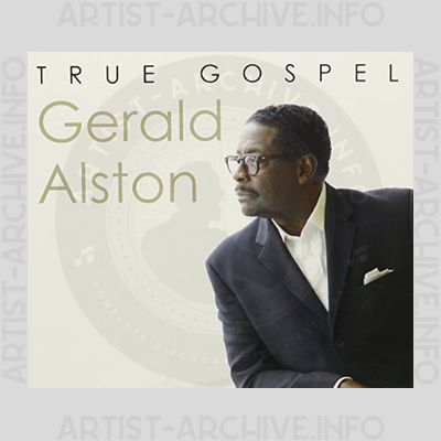 Gerald Alston - True Gospel