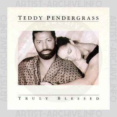 Teddy Pendergrass - Truly Blessed
