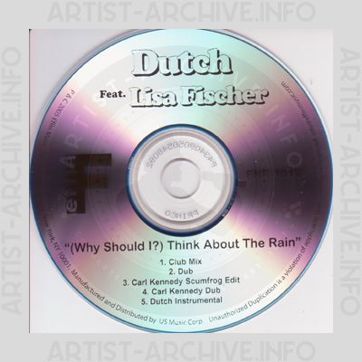 Dutch feat. Lisa Fischer - (Why Should I) Think About The Rain