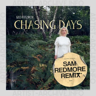 Izo FitzRoy - Chasing Days (Sam Redmore Remix)