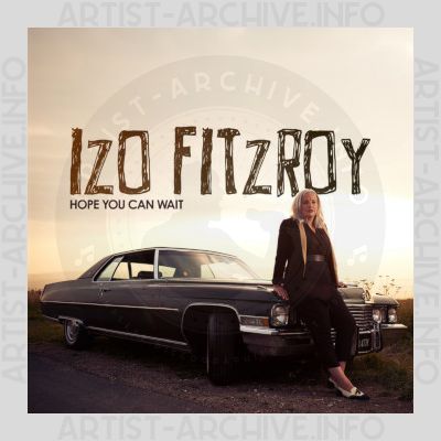 Izo FitzRoy - Hope You Can Wait