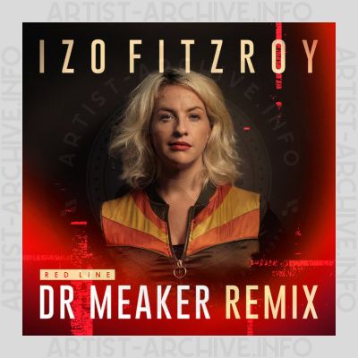 Izo FitzRoy - Red Line (Dr Meaker Remix)
