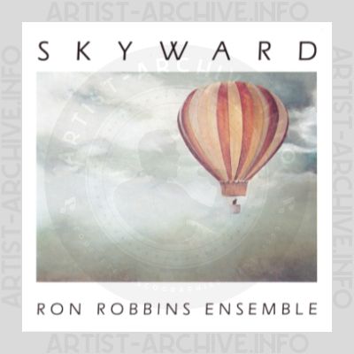 Ron Robbins Ensemble - Skyward