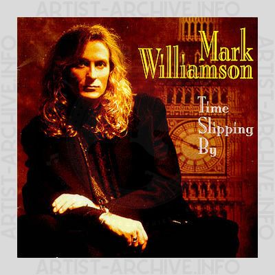 Mark Williamson - Time Slipping By