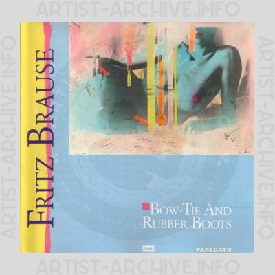 Fritz Brause - Bow-Tie And Rubber Boots