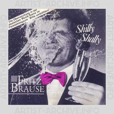 Fritz Brause - Shilly Shally