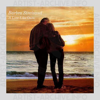 Barbra Streisand - A Love Like Ours
