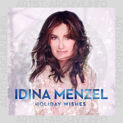 Idina Menzel - Holiday Wishes
