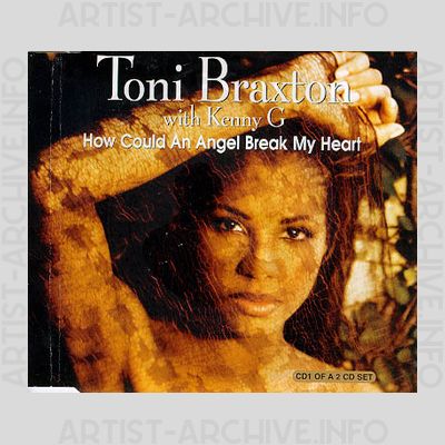 Toni Braxton - How Could An Angel Break My Heart