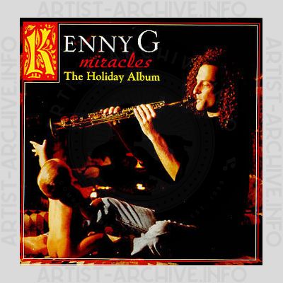 Kenny G - Miracles - The Holiday Album