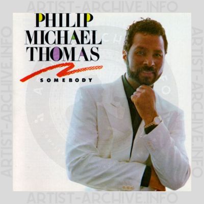 Philip Michael Thomas - Somebody