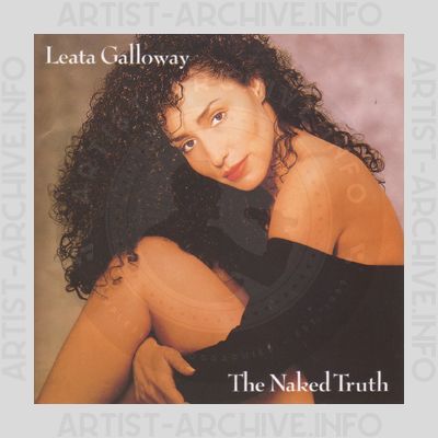 Leata Galloway - The Naked Truth