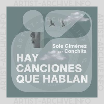 Sole Giménez & Conchita - Hay Canciones Que Te Hablan