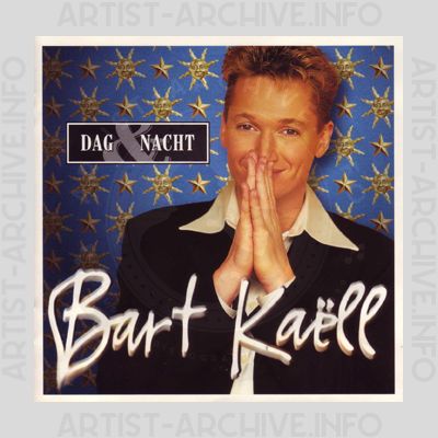 Bart Kaëll - Dag & Nacht