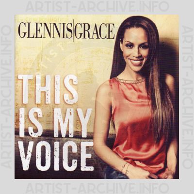 Glennis Grace - This Is My Voice
