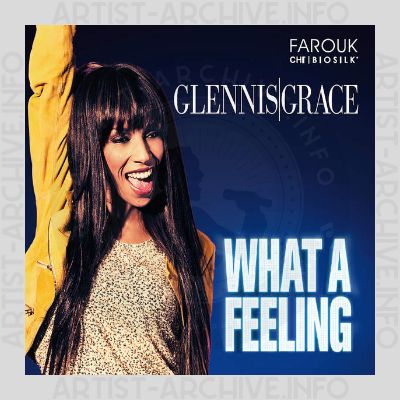 Glennis Grace - What A Feeling
