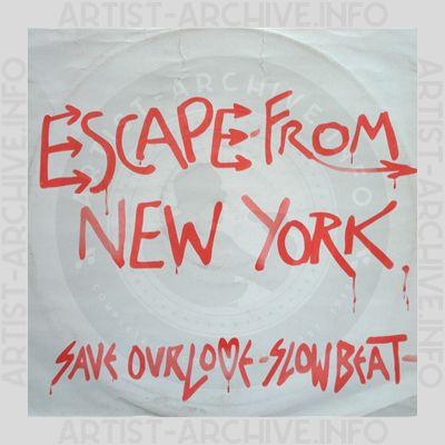 Escape From New York - Save Our Love