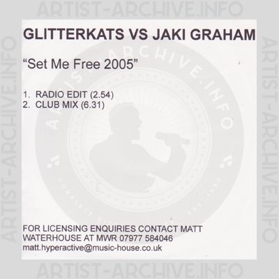 Glitterkats vs Jaki Graham - Set Me Free 2005