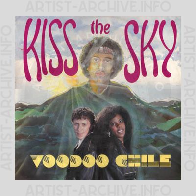 Kiss The Sky - Voodoo Chile