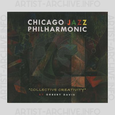 Chicago Jazz Philharmonic - Collective Creativity