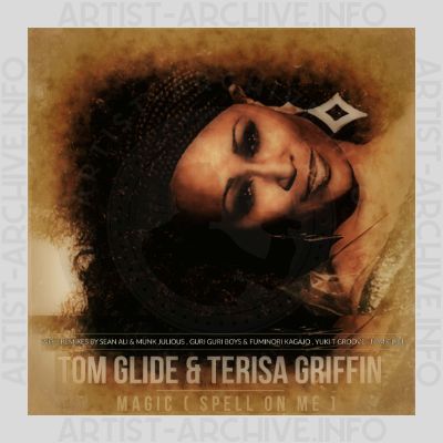 Tom Glide & Terisa Griffin - Magic (Spell On Me)
