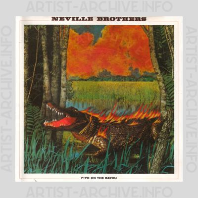 Neville Brothers - Fiyo On The Bayou