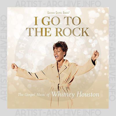 Whitney Houston - I Go To The Rock