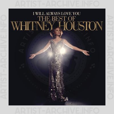 Whitney Houston - I Will Always Love You - The Best Of Whitney Houston