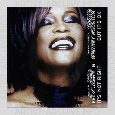 Felix Jaehn & Whitney Houston - It's Not Right But It's Okay