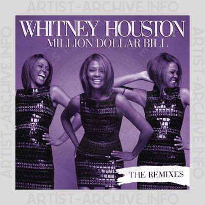 Whitney Houston - Million Dollar Bill - The Remixes
