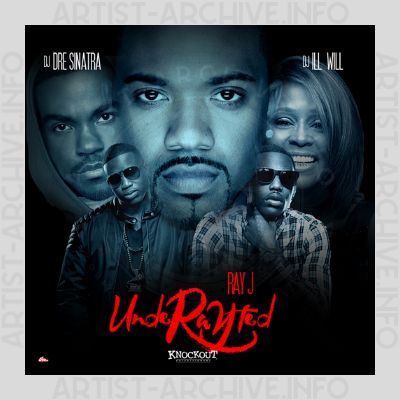 Ray J - UndeRAYted