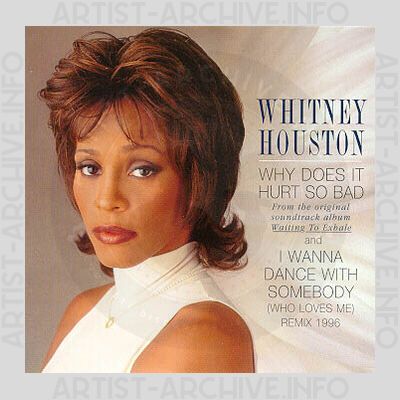 Whitney Houston - Why Does It Hurt So Bad