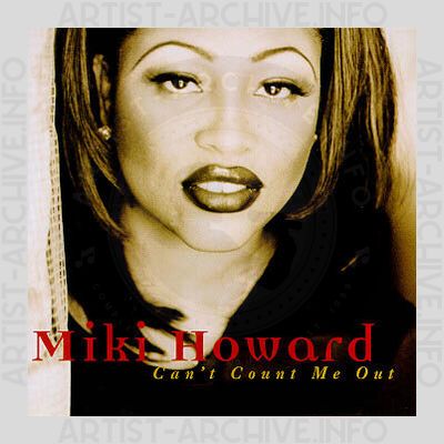 Miki Howard - Can't Count Me Out
