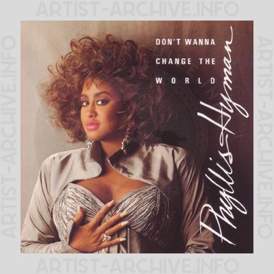 Phyllis Hyman - Don't Wanna Change The World