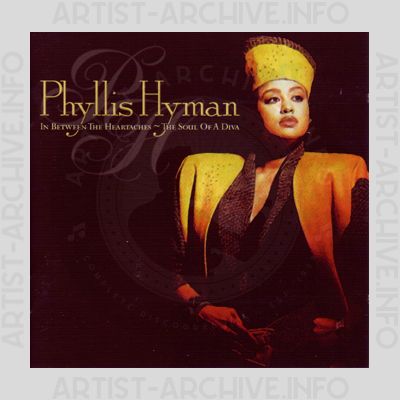 Phyllis Hyman - In Between The Heartaches - The Soul Of A Diva