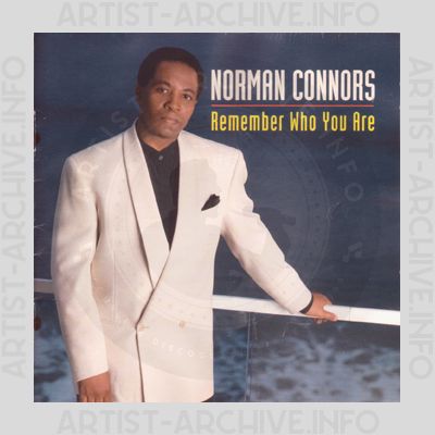 Norman Connors - Remember Who You Are