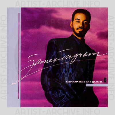 James Ingram - Never Felt So Good